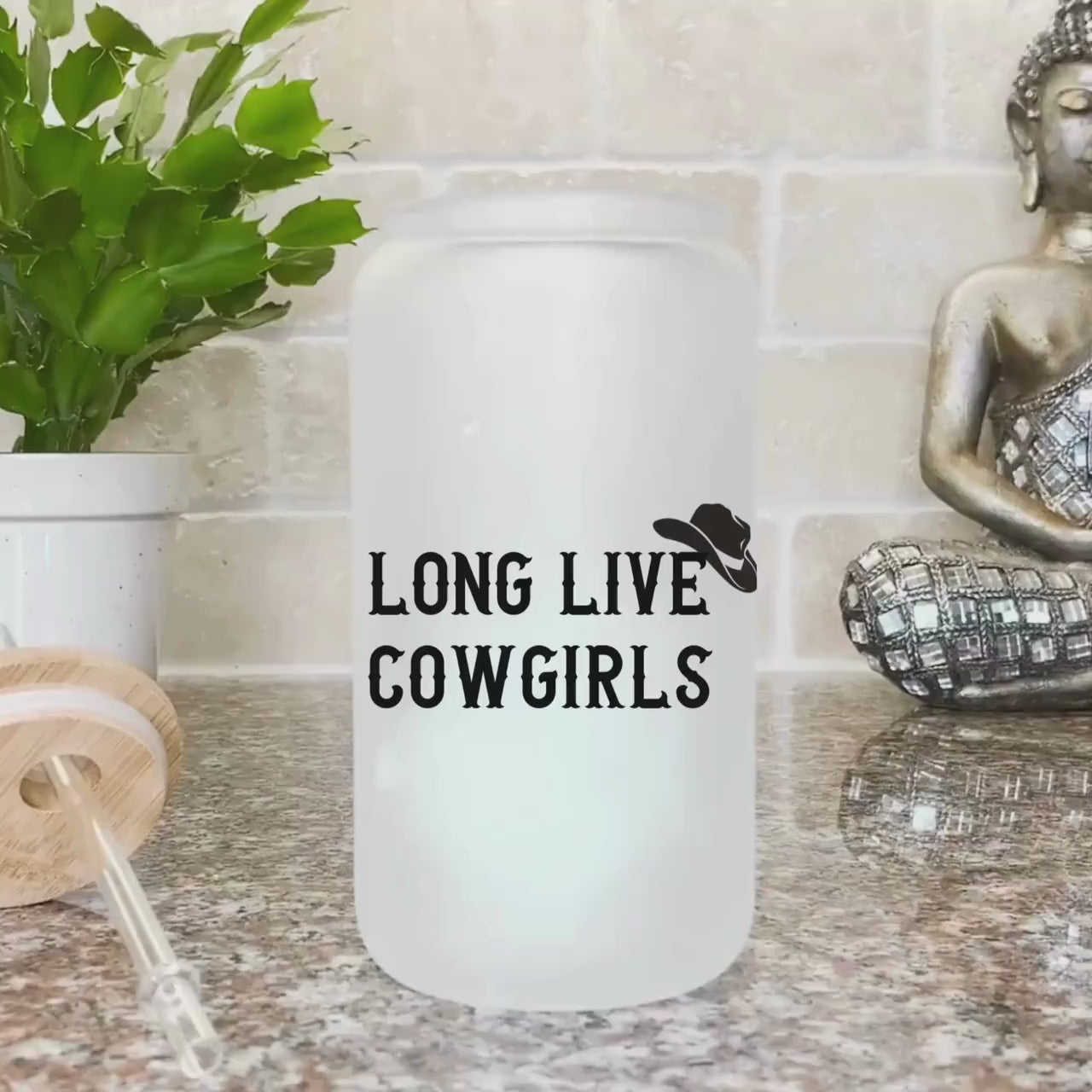 Country concert Frosted Iced Coffee Cup Long Live Cowgirls Frosted Tumbler with Straw Western Rodeo cowgirl Desert Vintage style beer Glass