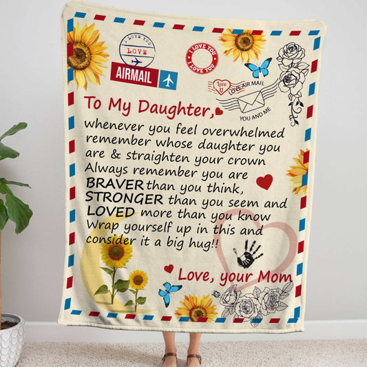 Braver Stronger Mom To Daughter Blanket