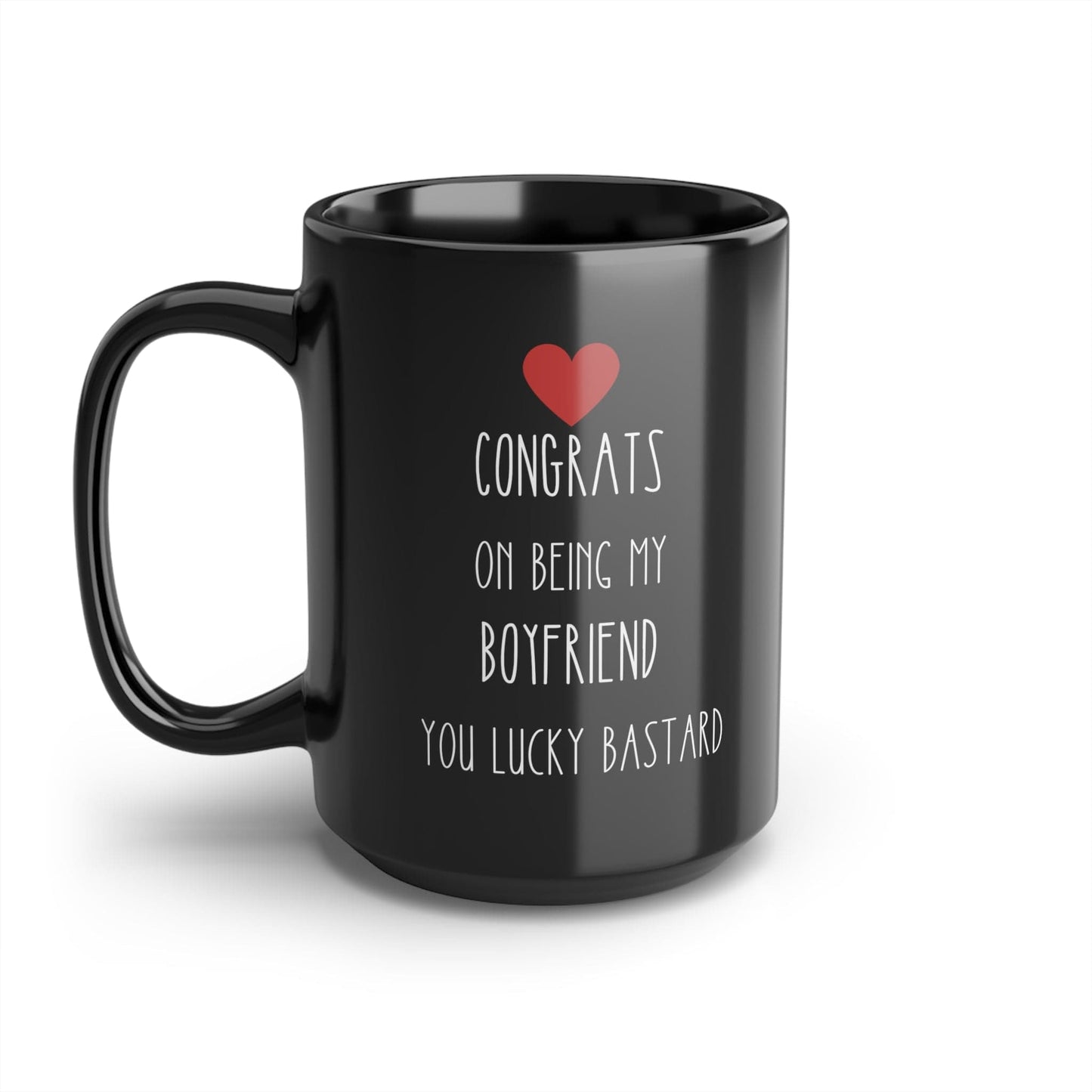 Funny Boyfriend Gift- 15oz Coffee Mug
