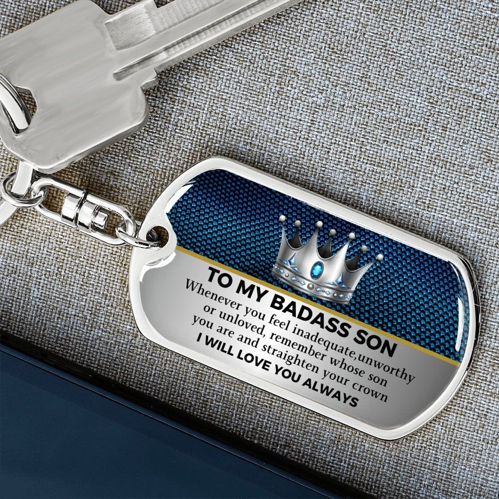 To my Badass Son Keychain