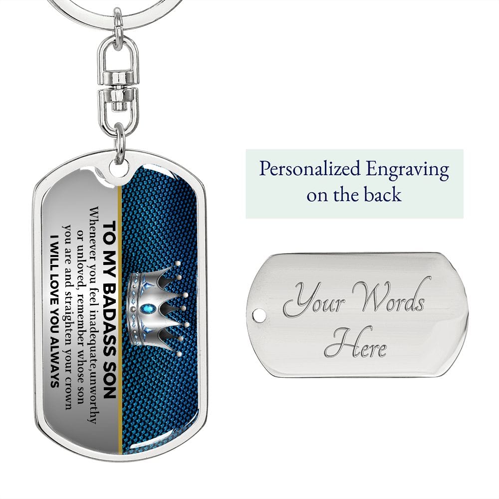 To my Badass Son Keychain