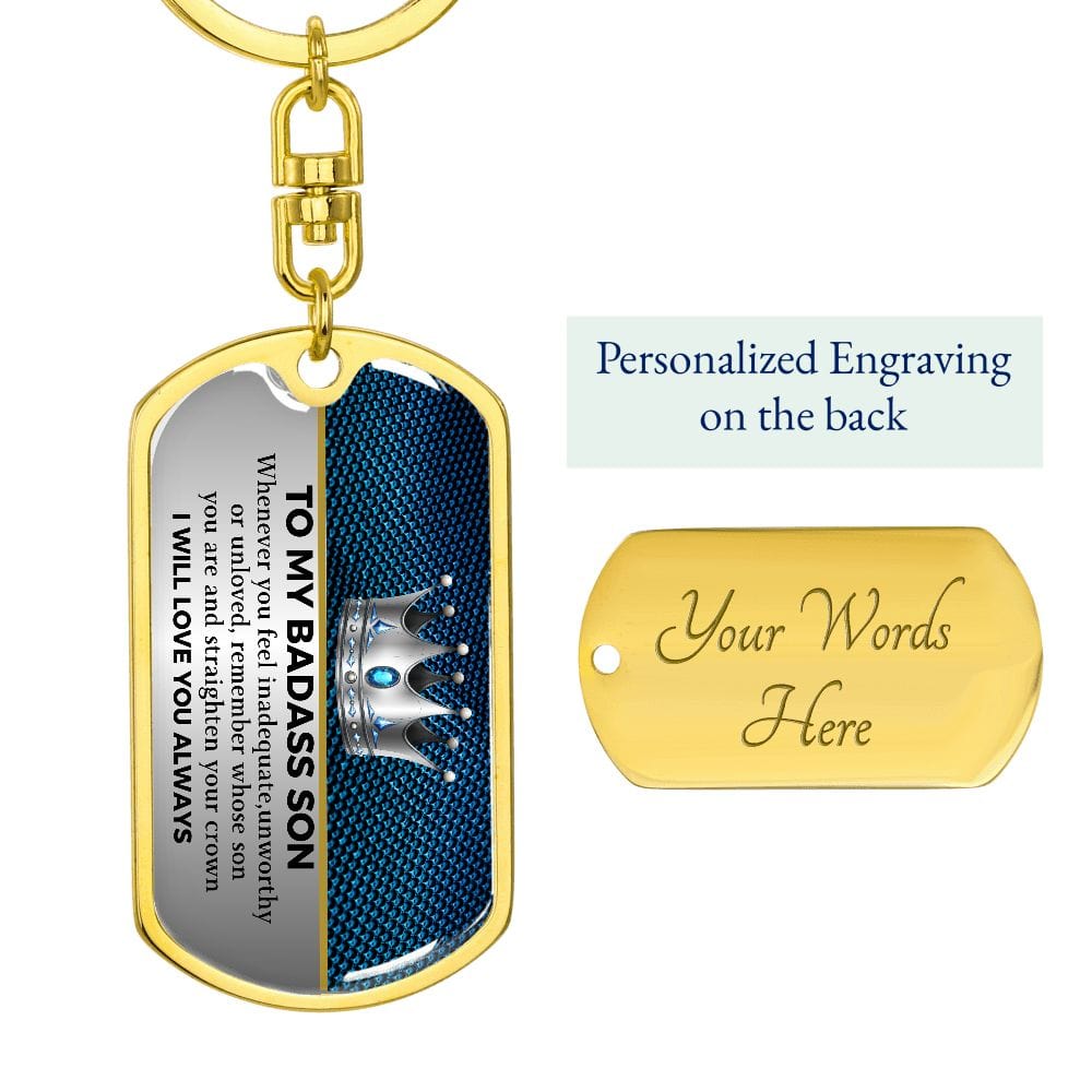 To my Badass Son Keychain