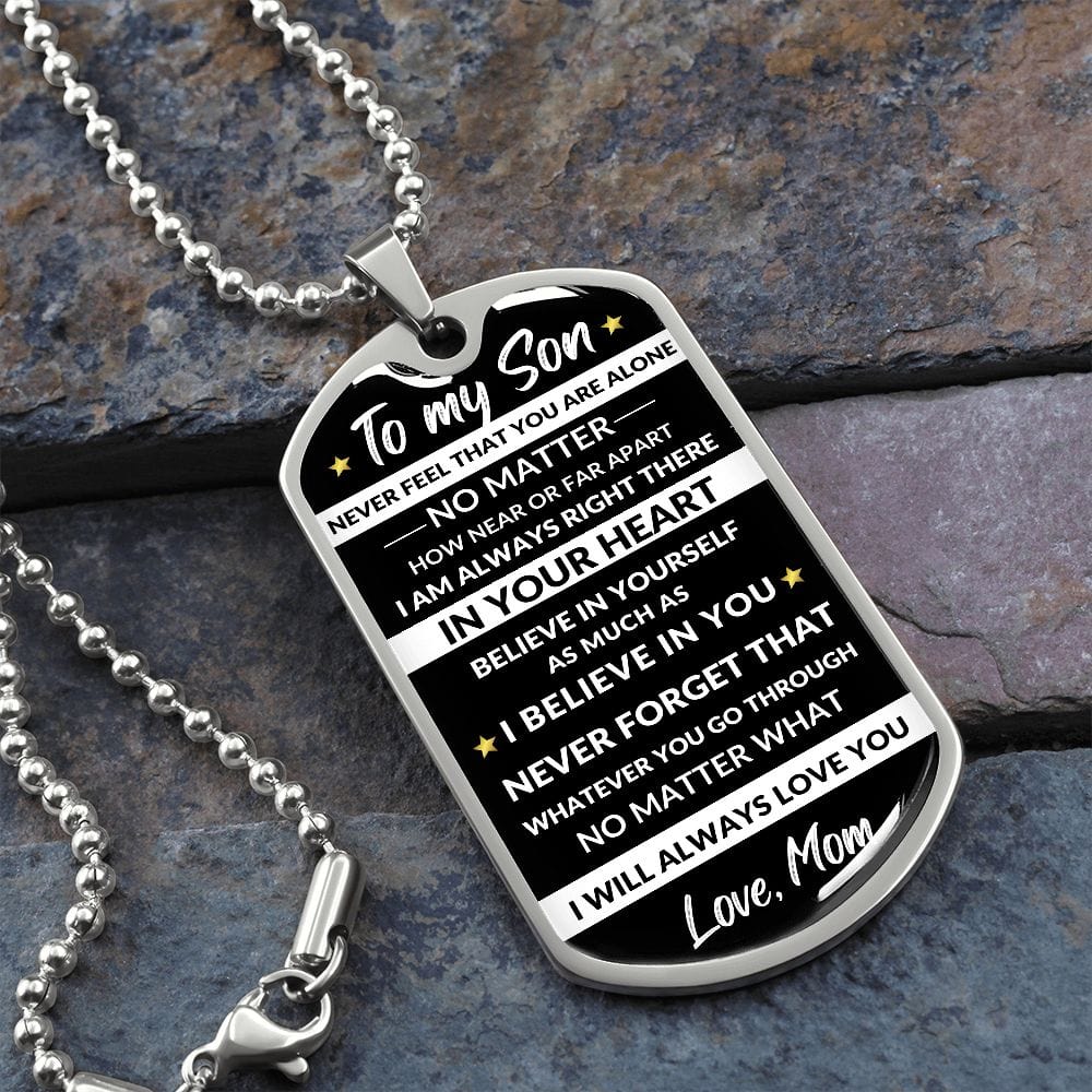 Son Dog Tag Necklace: Believe in your heart