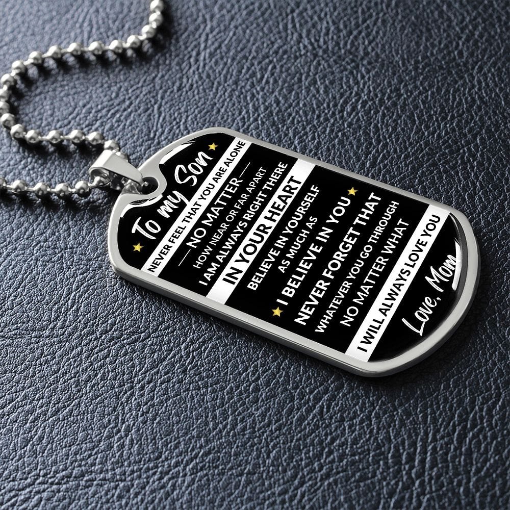 Son Dog Tag Necklace: Believe in your heart