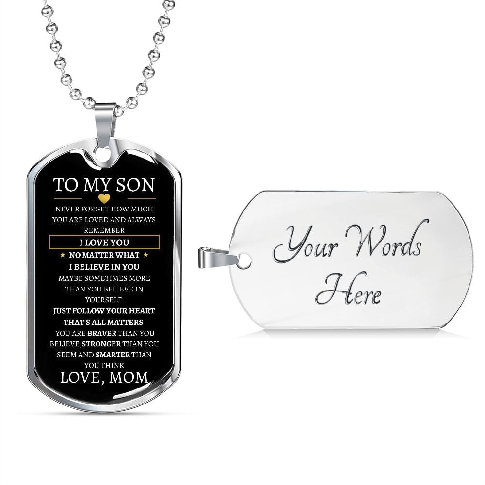 Braver Stronger Smarter To My Son Dog Tag necklace