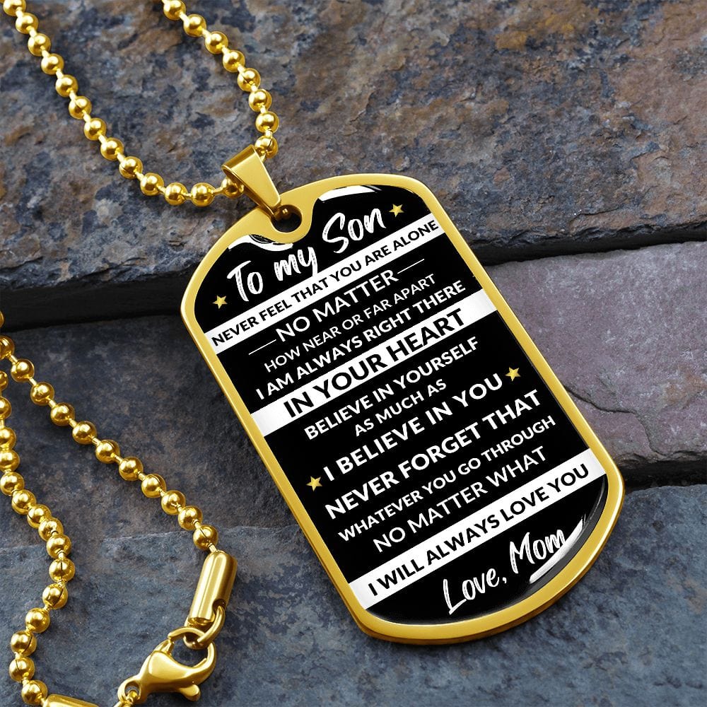 Son Dog Tag Necklace: Believe in your heart