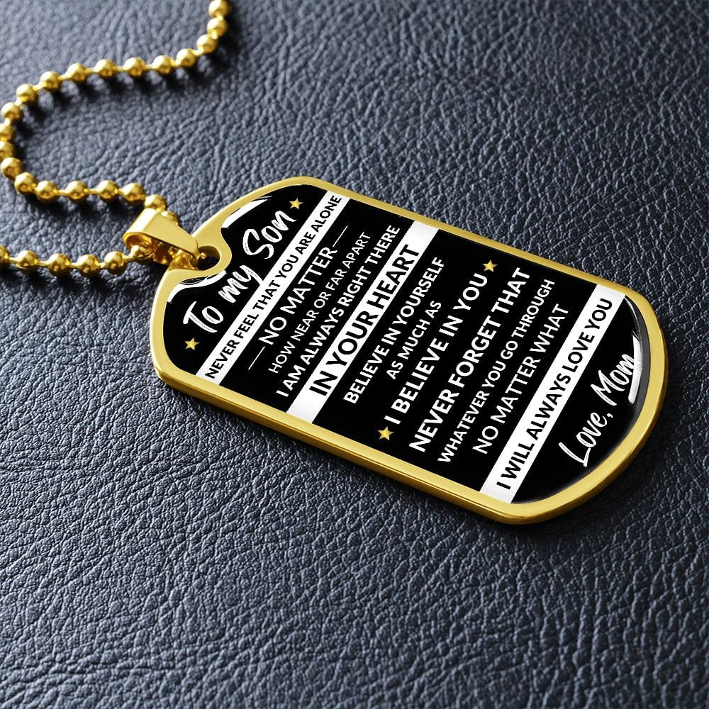 Son Dog Tag Necklace: Believe in your heart