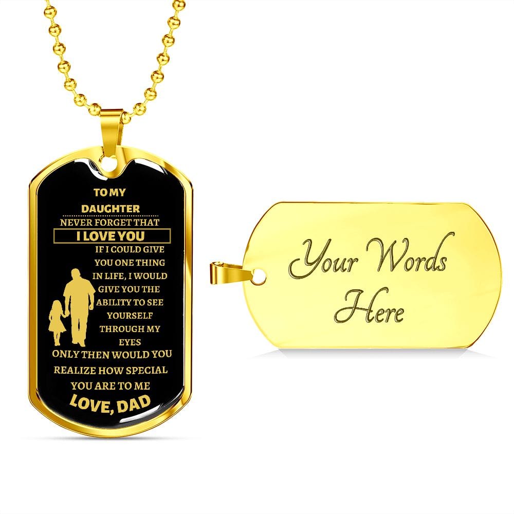 Daughter Dog Tag Necklace - Never Forget I love you