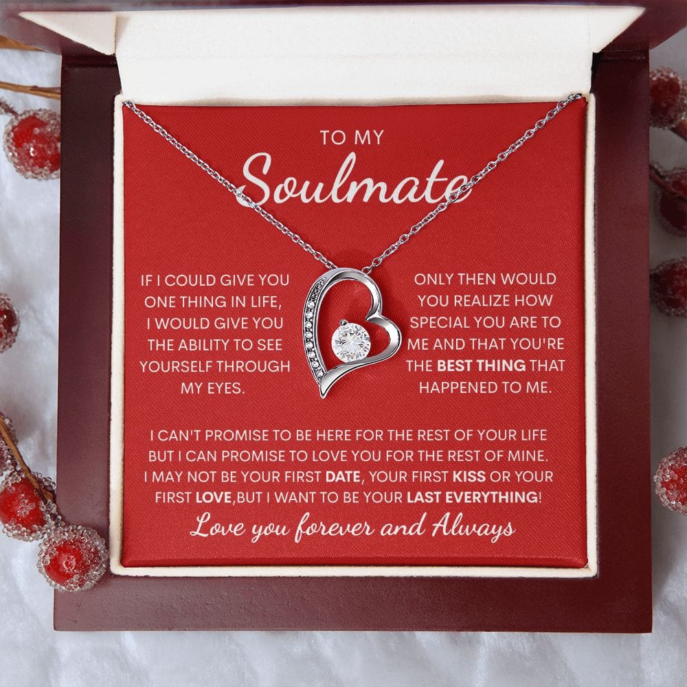 Soulmate Forever Necklace- You are my Last Everything