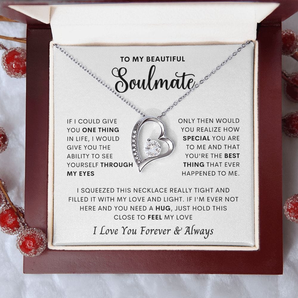 Beautiful Soulmate- One thing in life Forever Love Necklace