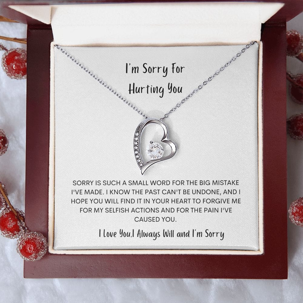 I'm sorry for hurting you- Forever Love Necklace