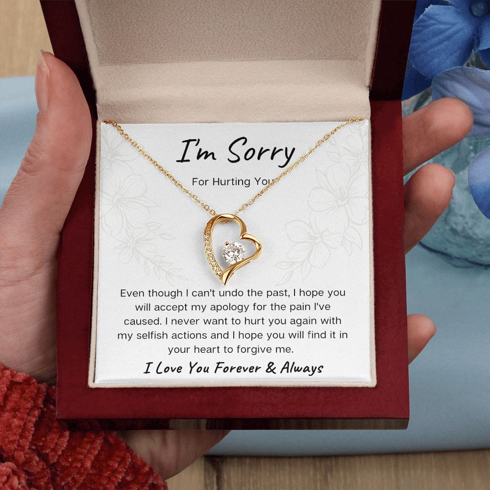 Im sorry for hurting you- Forever Love Necklace