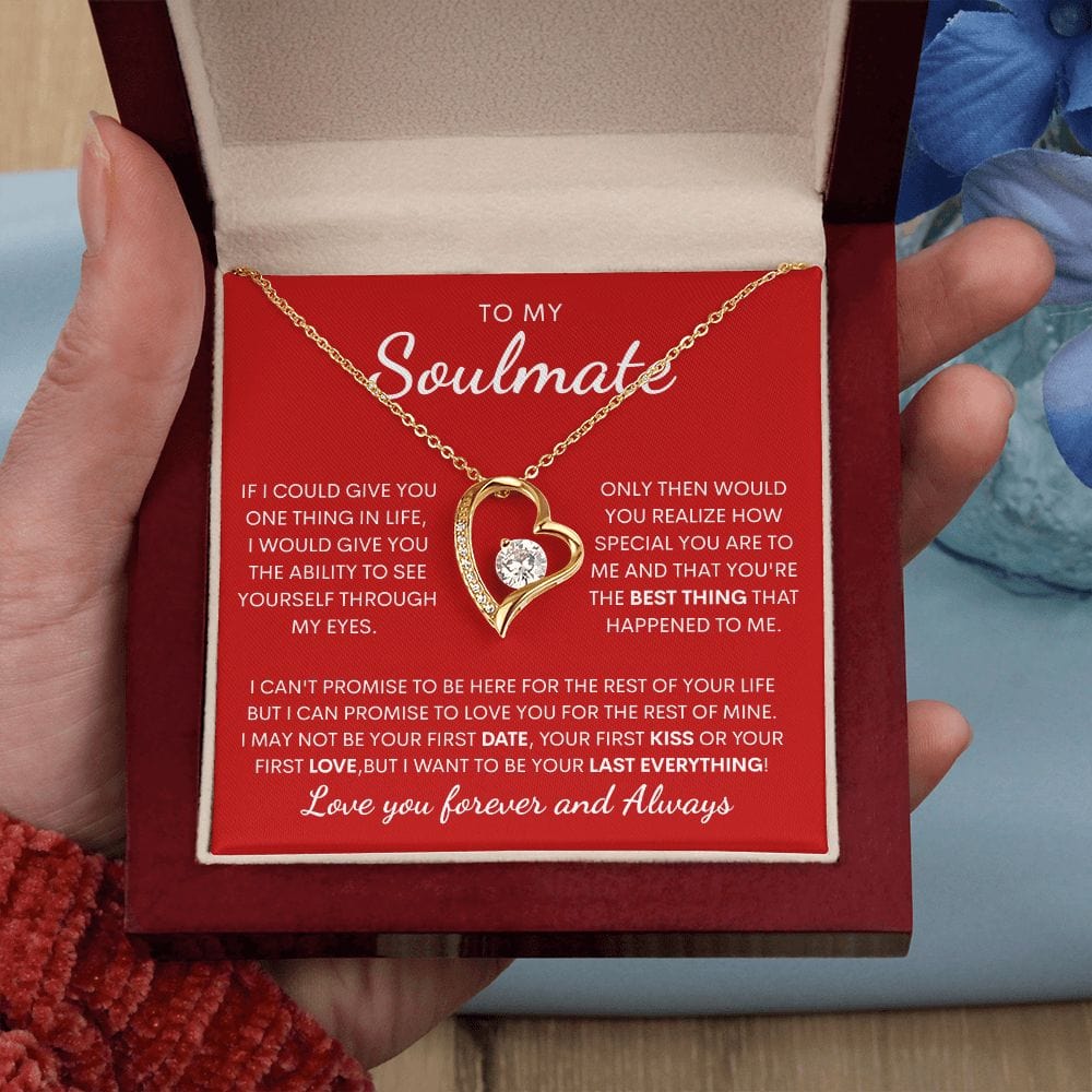 Soulmate Forever Necklace- You are my Last Everything