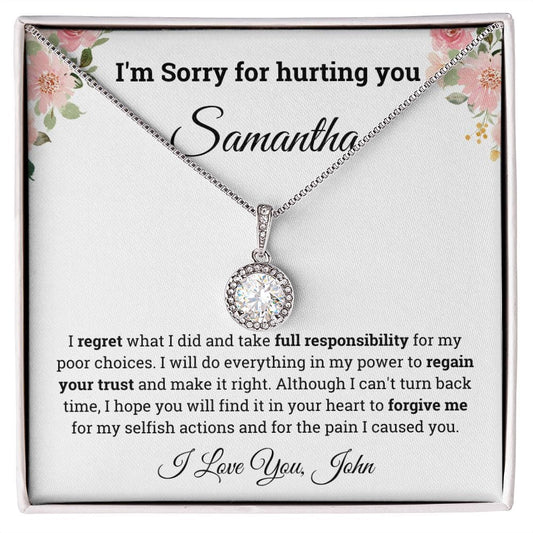 Personalized I'm Sorry for hurting you Eternal Hope Necklace