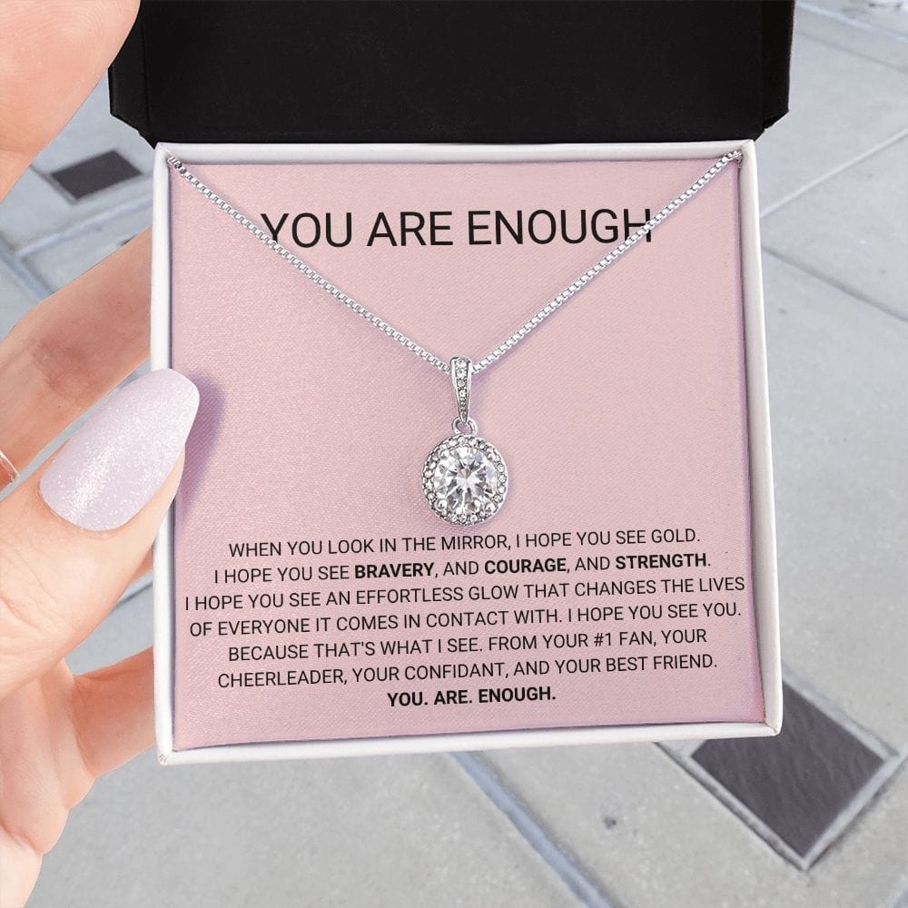 You are Enough - Encouragement Necklace