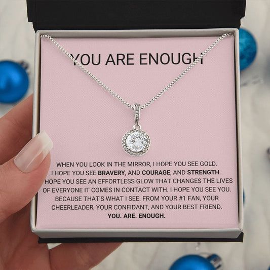 You are Enough - Encouragement Necklace
