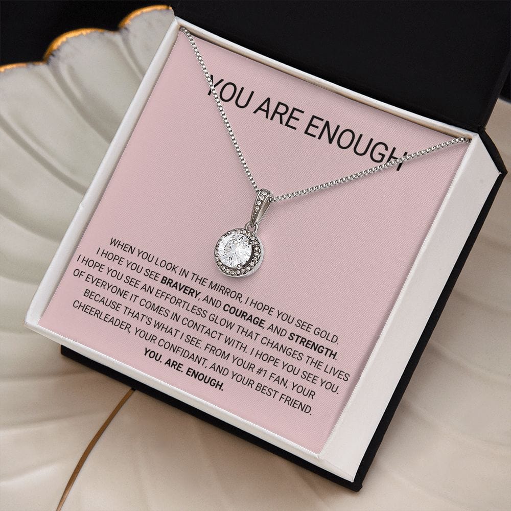 You are Enough - Encouragement Necklace