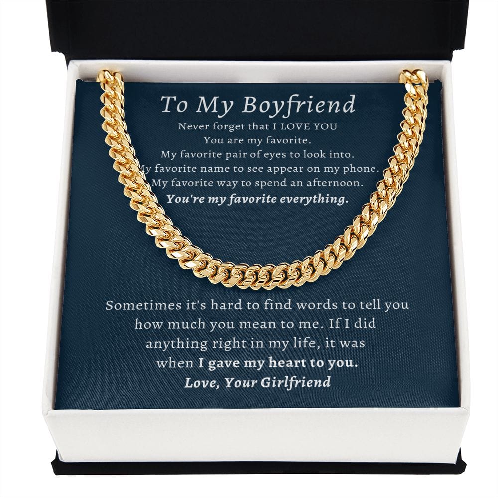Boyfriend Cuban Link Chain- My Favorite everything