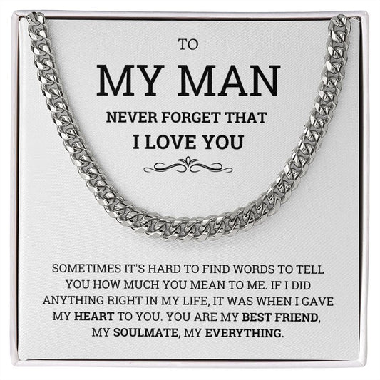 To My Man Necklace- For my Boyfriend Cuban Link Chain