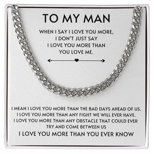 To my Man Cuban Link- White
