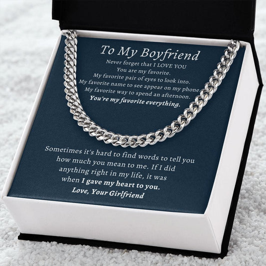 Boyfriend Cuban Link Chain- My Favorite everything