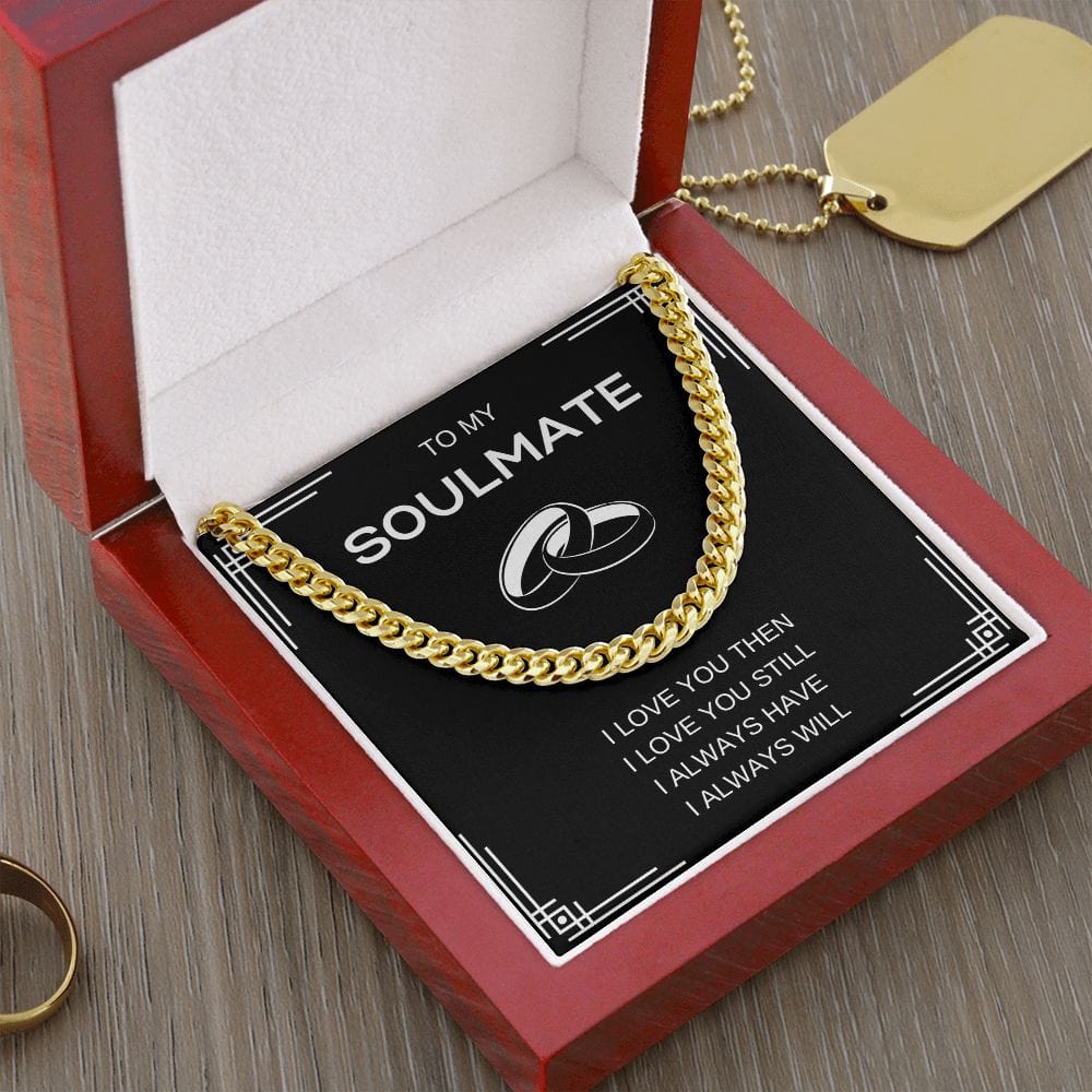 Soulmate I love You Still- Cuban Link Necklace