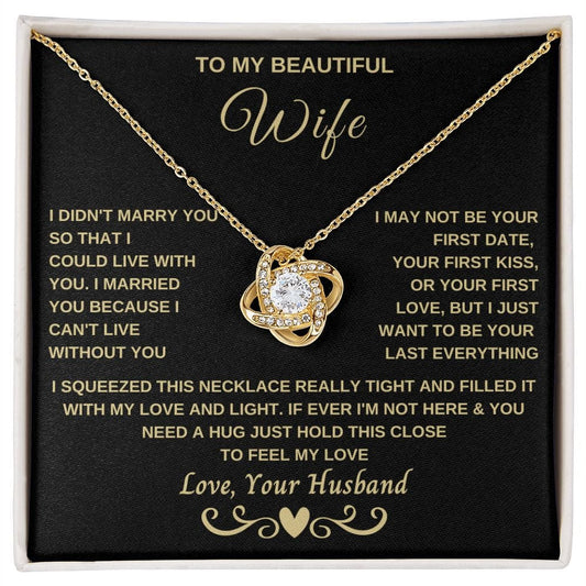Gift for Wife "Can't live without you" Loveknot Necklace