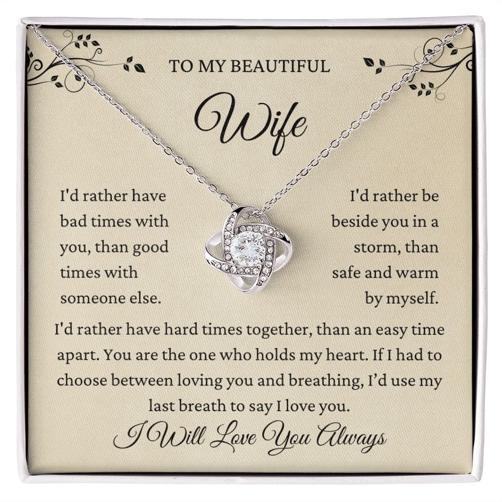 To my Beautiful wife- Loveknot Necklace