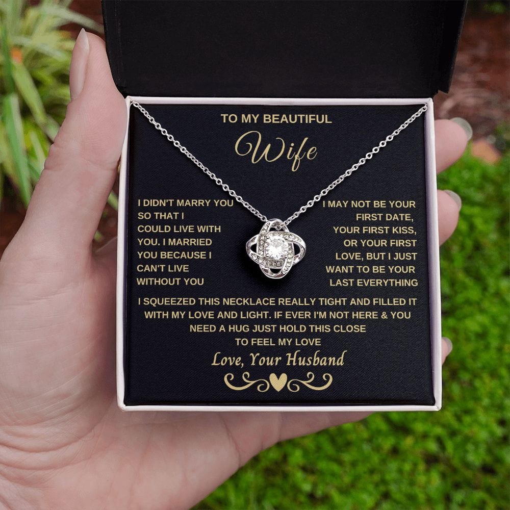 Gift for Wife "Can't live without you" Loveknot Necklace