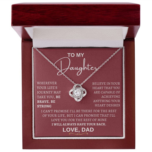 Be Brave, Be Strong Dad to Daughter Loveknot Necklace