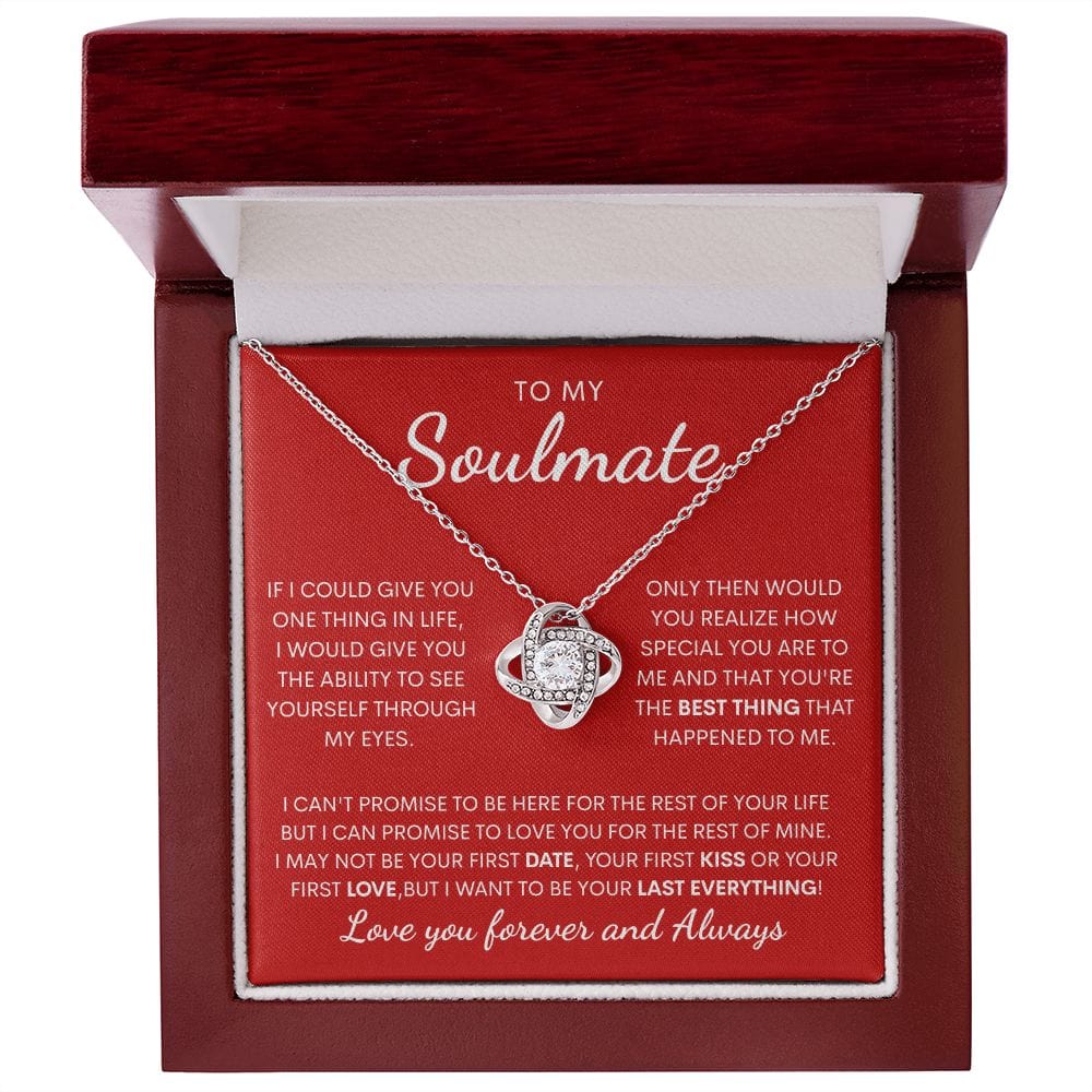 To my Soulmate LoveKnot Necklace - My last Everything