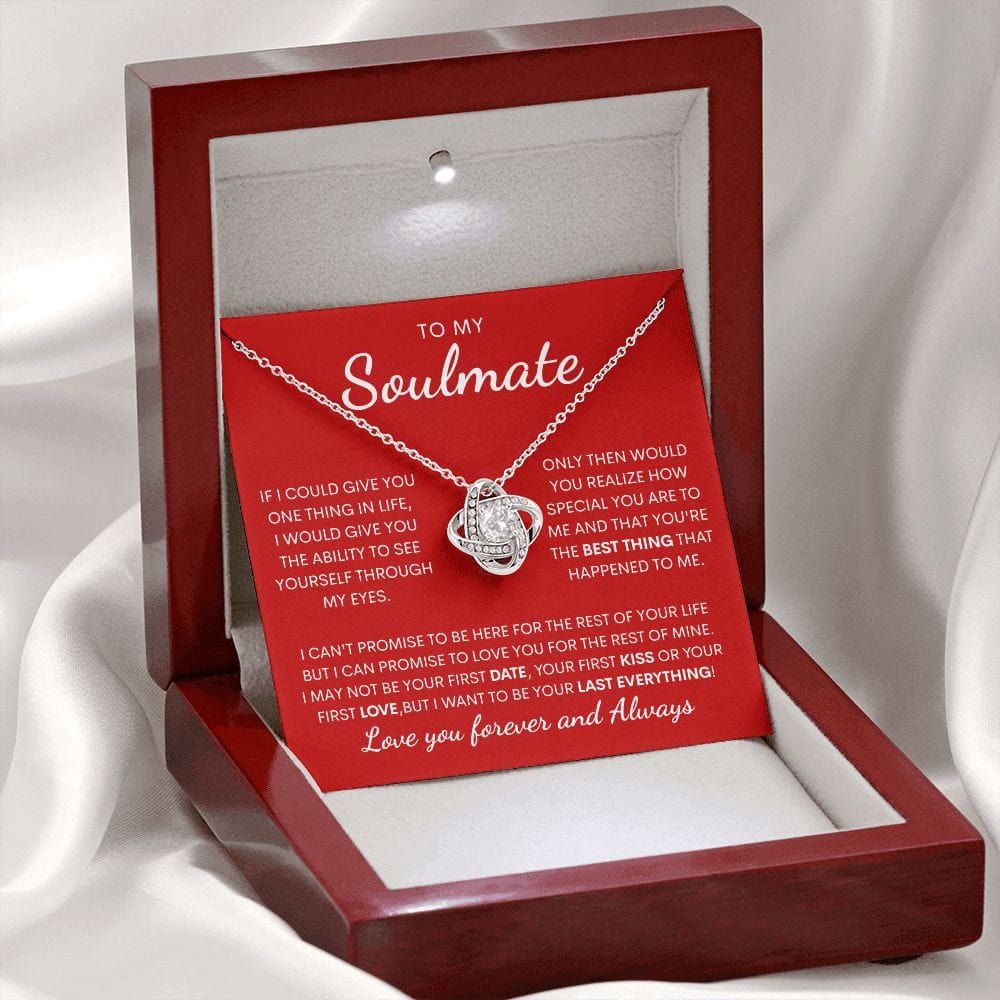 To my Soulmate LoveKnot Necklace - My last Everything