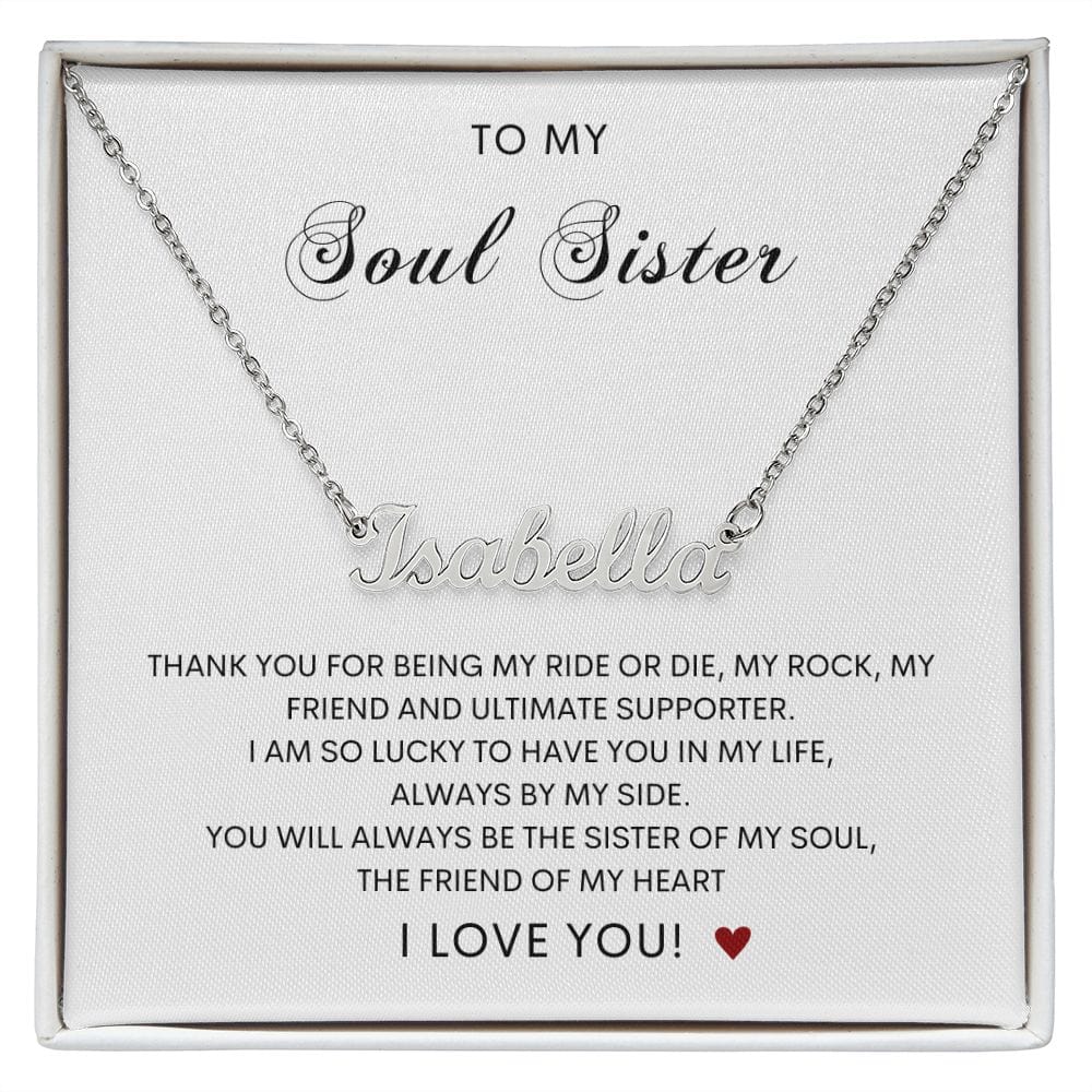 Soul Sister Sister of my soul- Custom Name Necklace