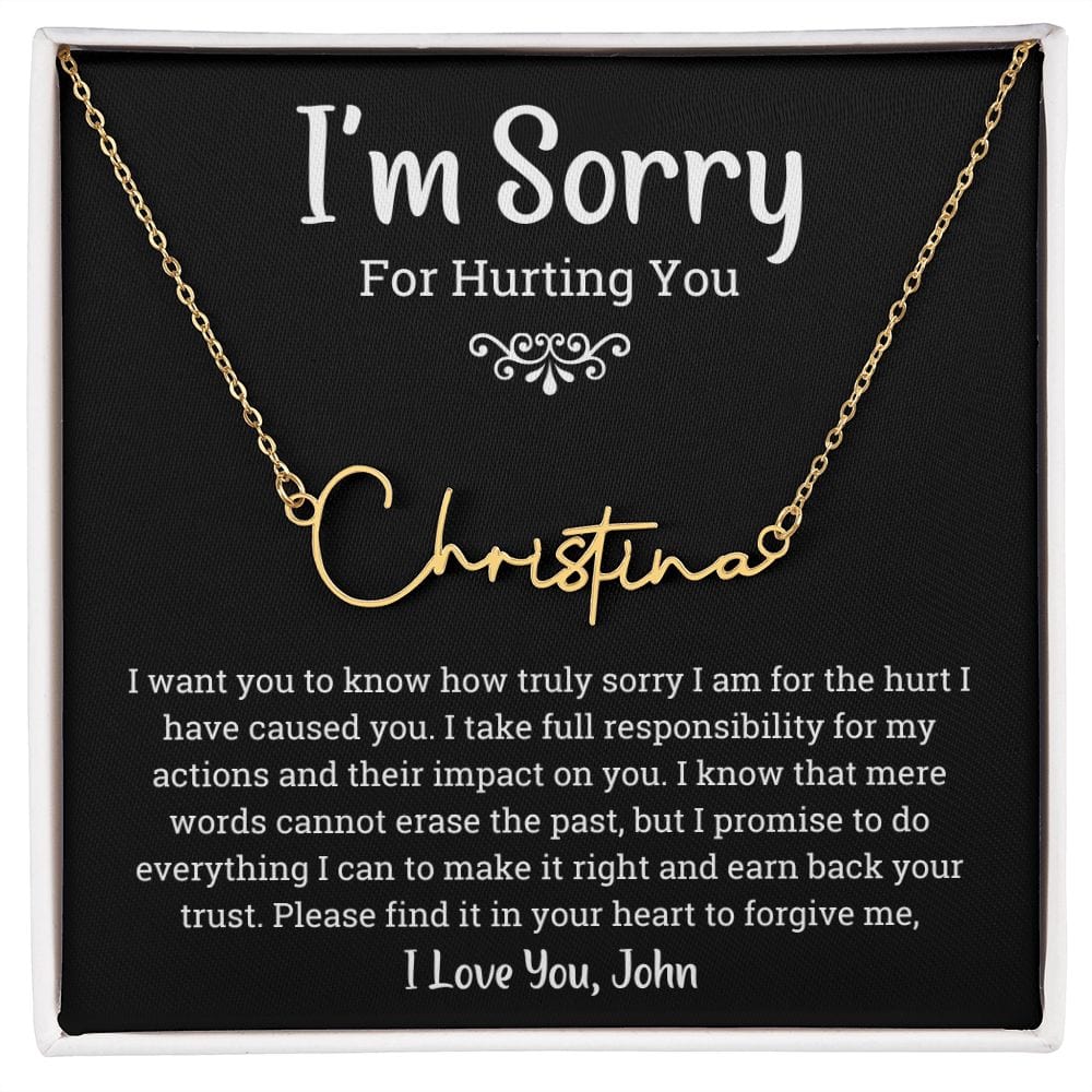 I'm Sorry for Hurting You Personalized Signature Name Necklace