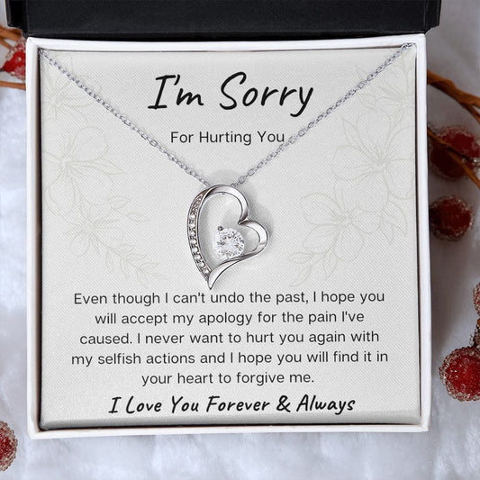 Im sorry for hurting you- Forever Love Necklace