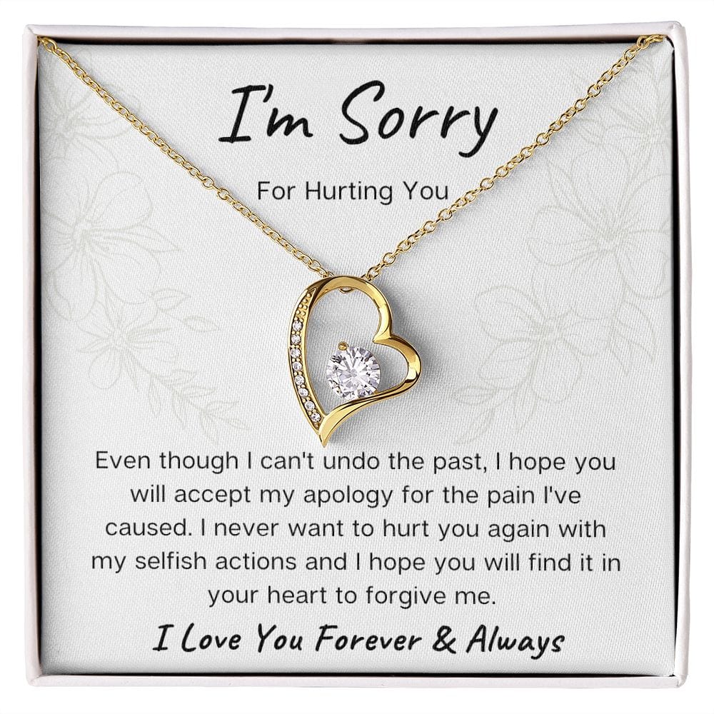 Im sorry for hurting you- Forever Love Necklace