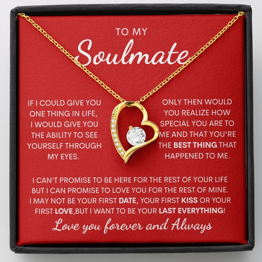 Soulmate Forever Necklace- You are my Last Everything