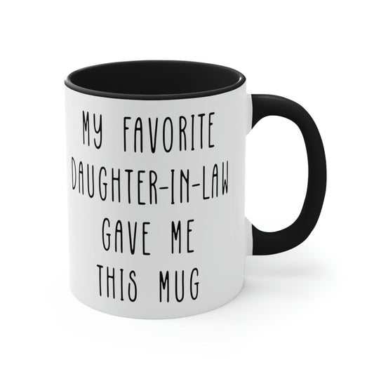 Favorite Daughter In Law Coffee Mug
