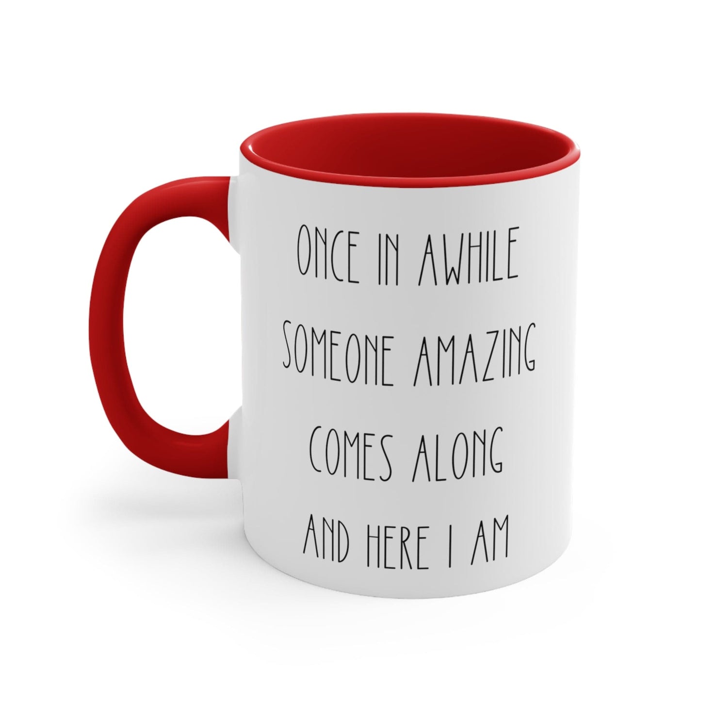Funny Sarcastic Coffee Mug