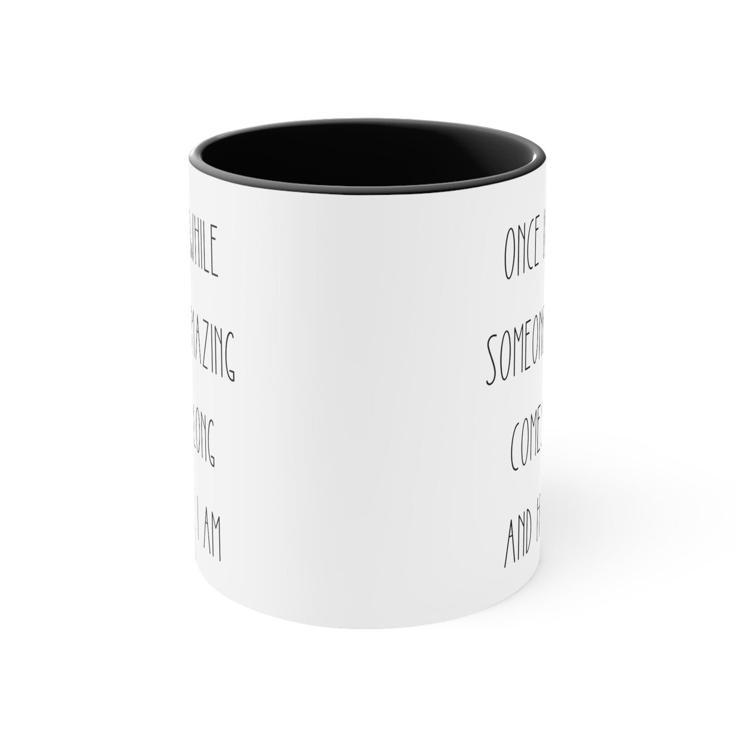 Funny Sarcastic Coffee Mug