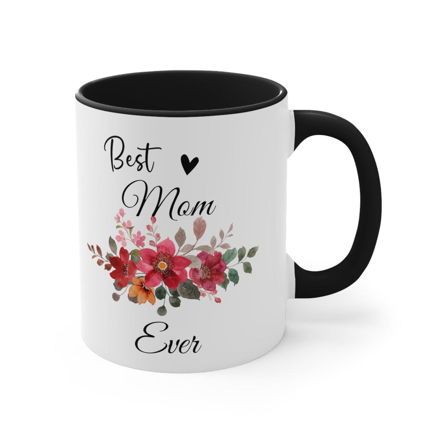 Best Mom ever Coffee Mug