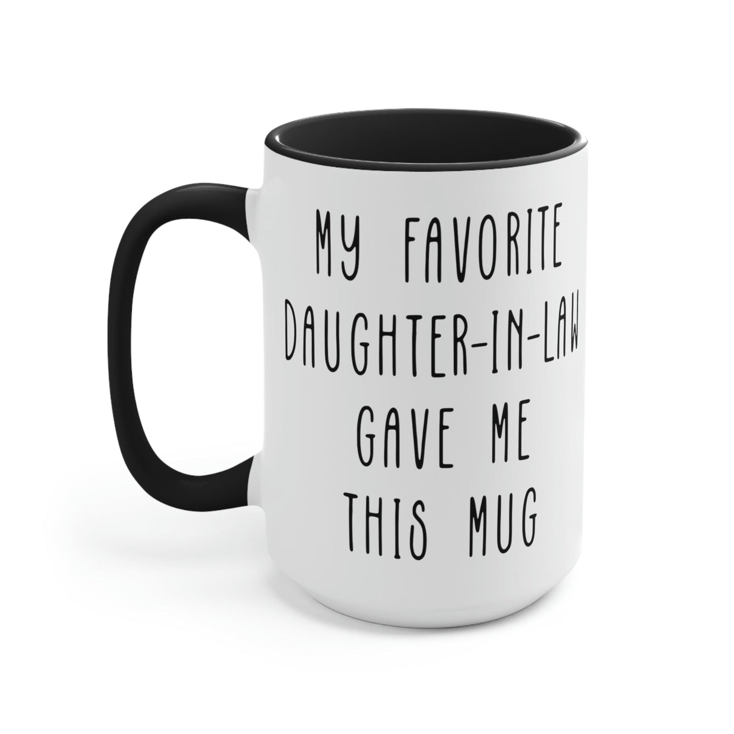 Favorite Daughter In Law Coffee Mug