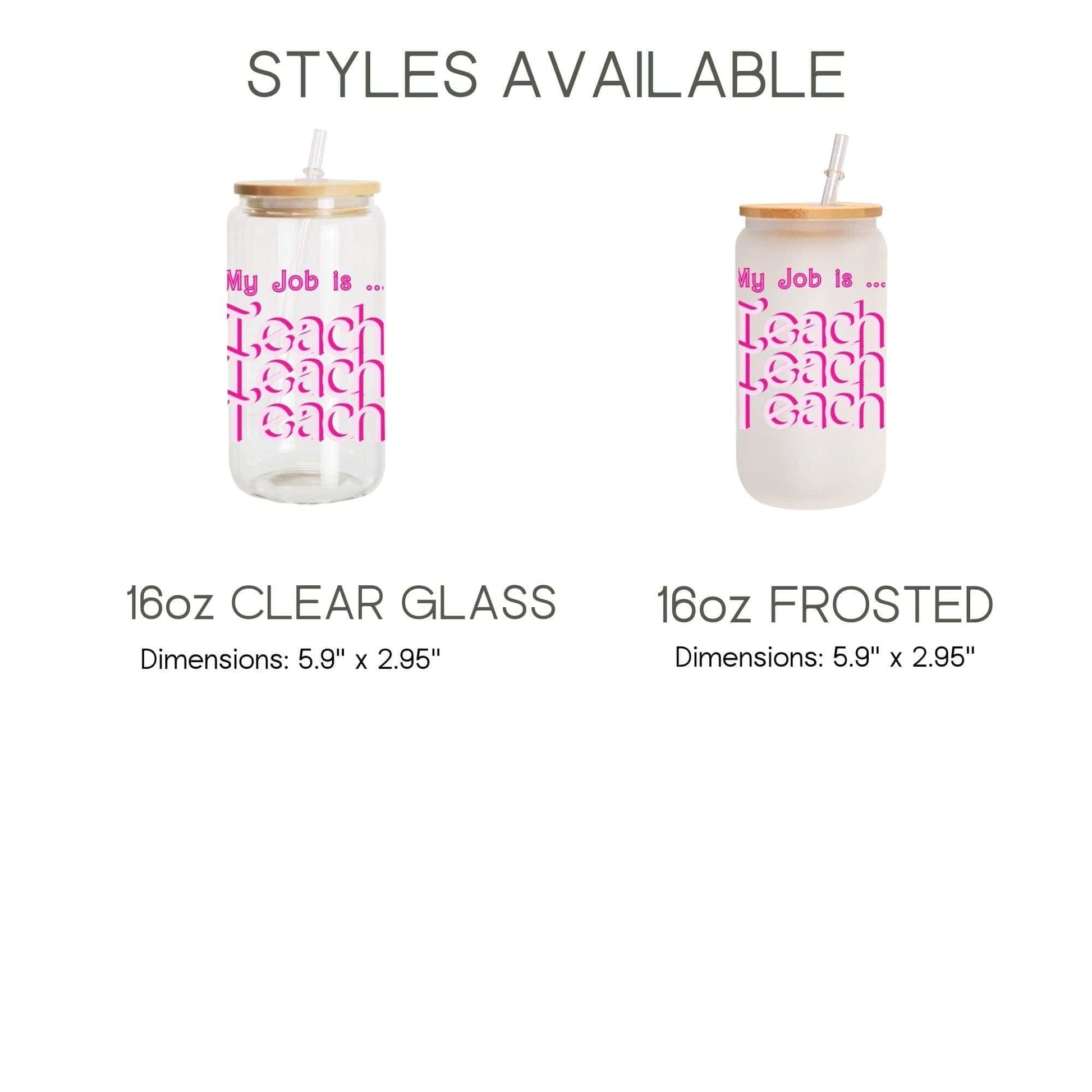 My Job is Teach Iced Coffee Cup Retro Hot pink Teacher Frosted Tumbler with Straw Funny Teach glass cup Teacher tumbler gifts for teacher