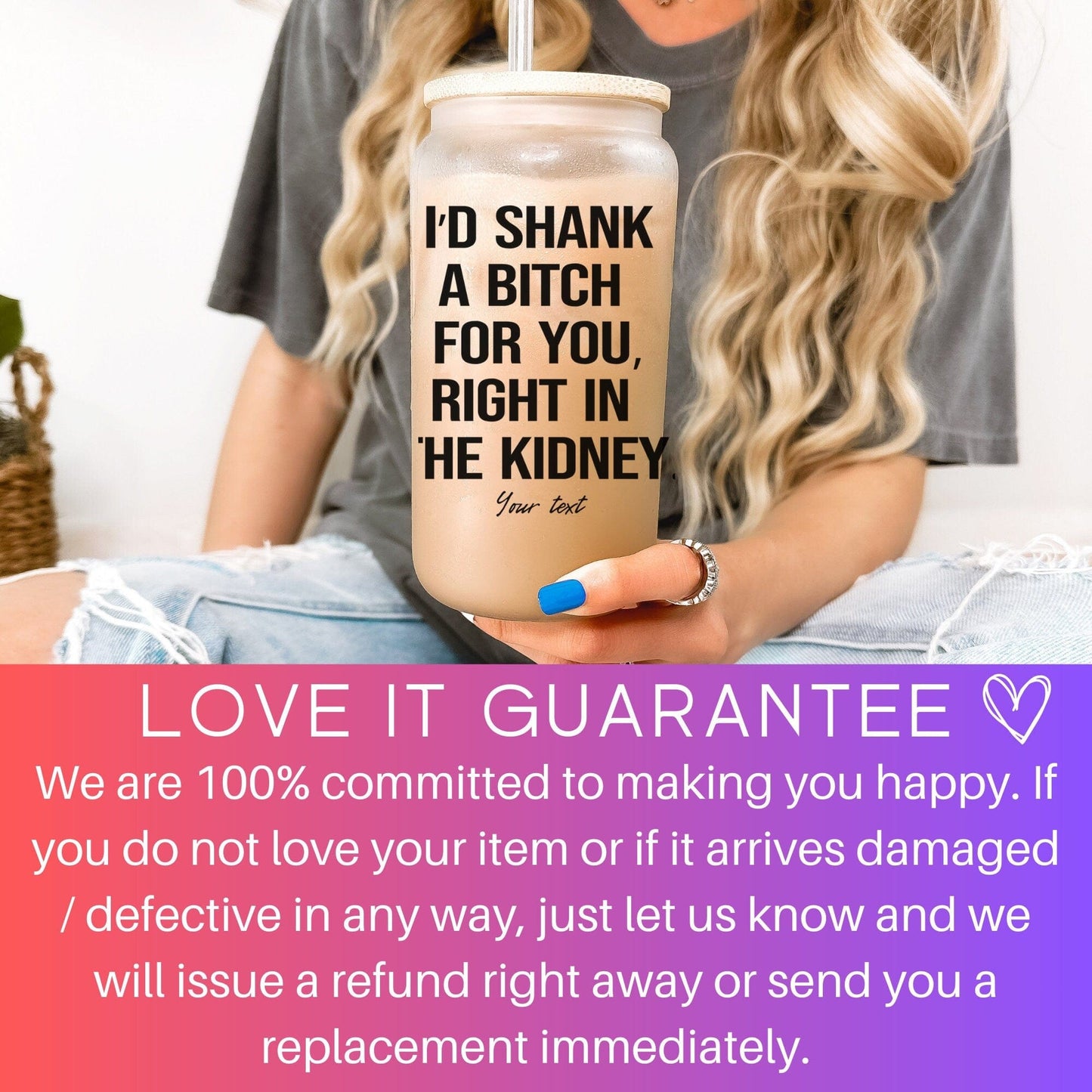 I'd Shank a bitch for you right funny Iced Coffee Cup Personalized Bestie Frosted Beer glass with Bamboo Lid Bestie Gifts for best friend