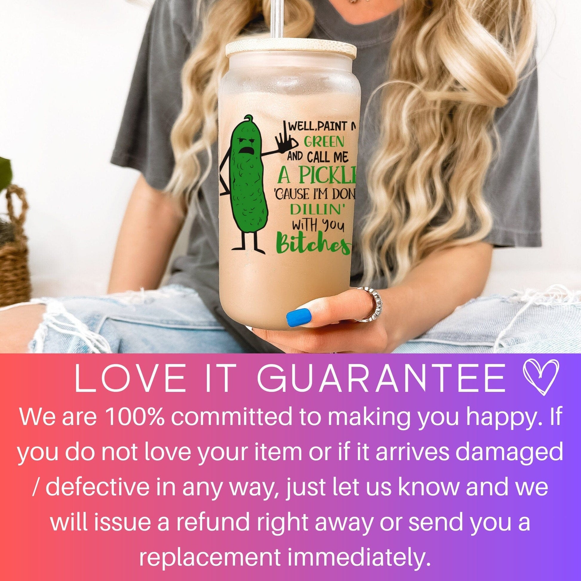 Well paint me green and call me a pickle Frosted Glass Tumbler Funny Pickle Coffee Tumbler w/ straw Bitches Coffee Cup Funny Sassy Gift idea