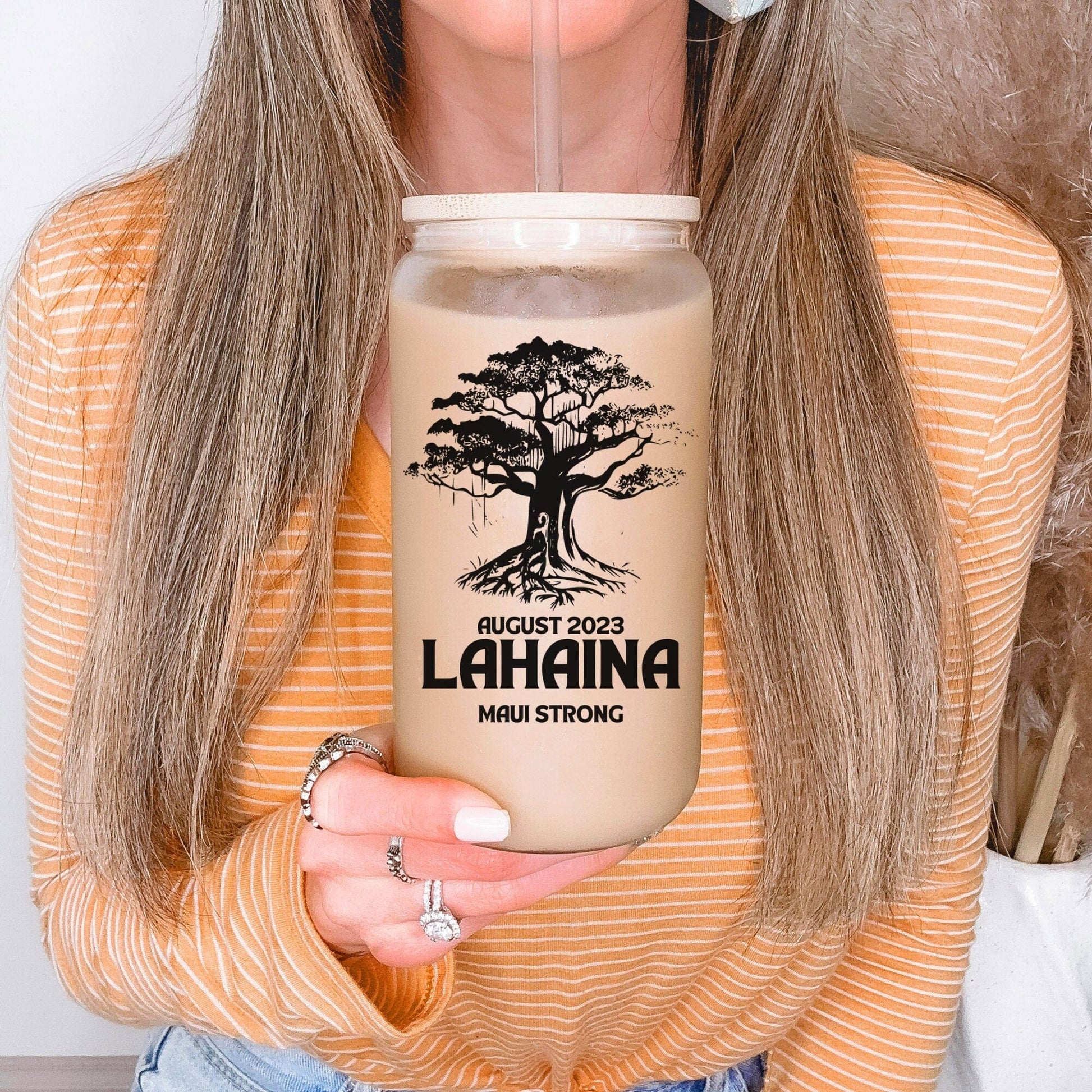 Lahaina Maui Strong Frosted Iced Coffee Cup Support for Maui Tumbler with Straw Elementary Teacher Glass Can Tumbler Lahaina Banyan Tree Cup