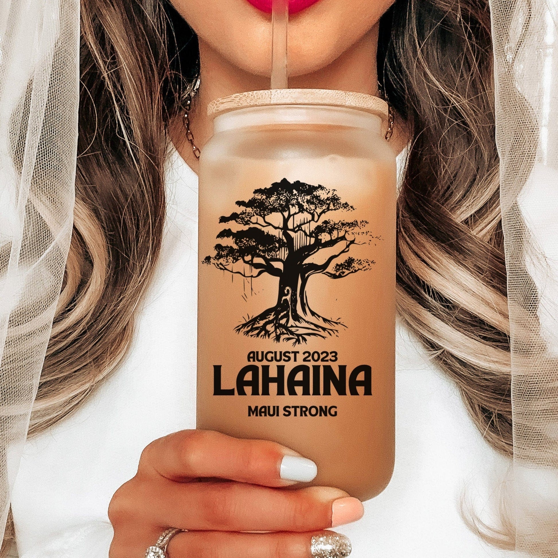 Lahaina Maui Strong Frosted Iced Coffee Cup Support for Maui Tumbler with Straw Elementary Teacher Glass Can Tumbler Lahaina Banyan Tree Cup