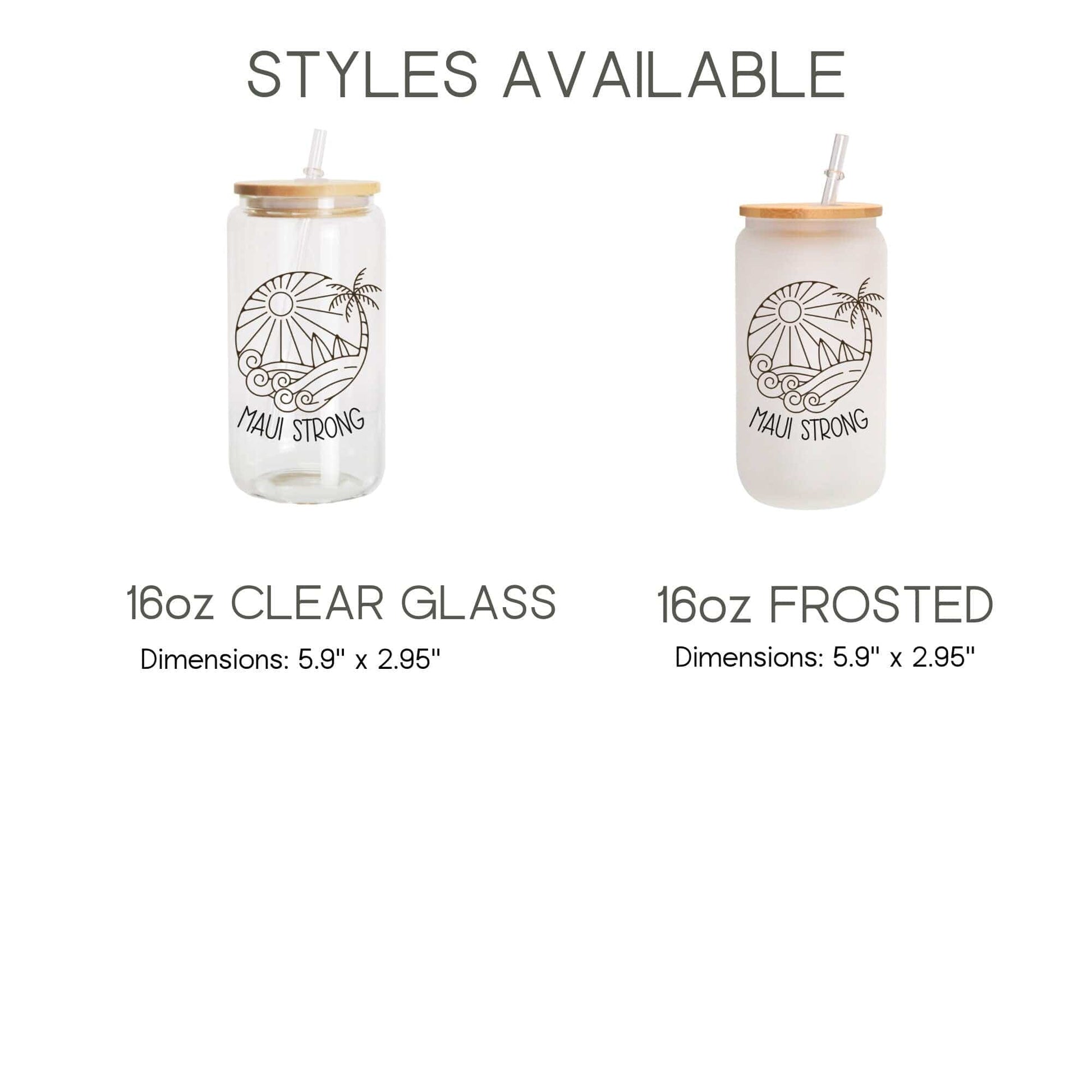 Lahaina Maui Strong Frosted Iced Coffee Cup Support for Maui Tumbler with Straw Elementary Teacher Glass Can Tumbler Lahaina Strong Cup